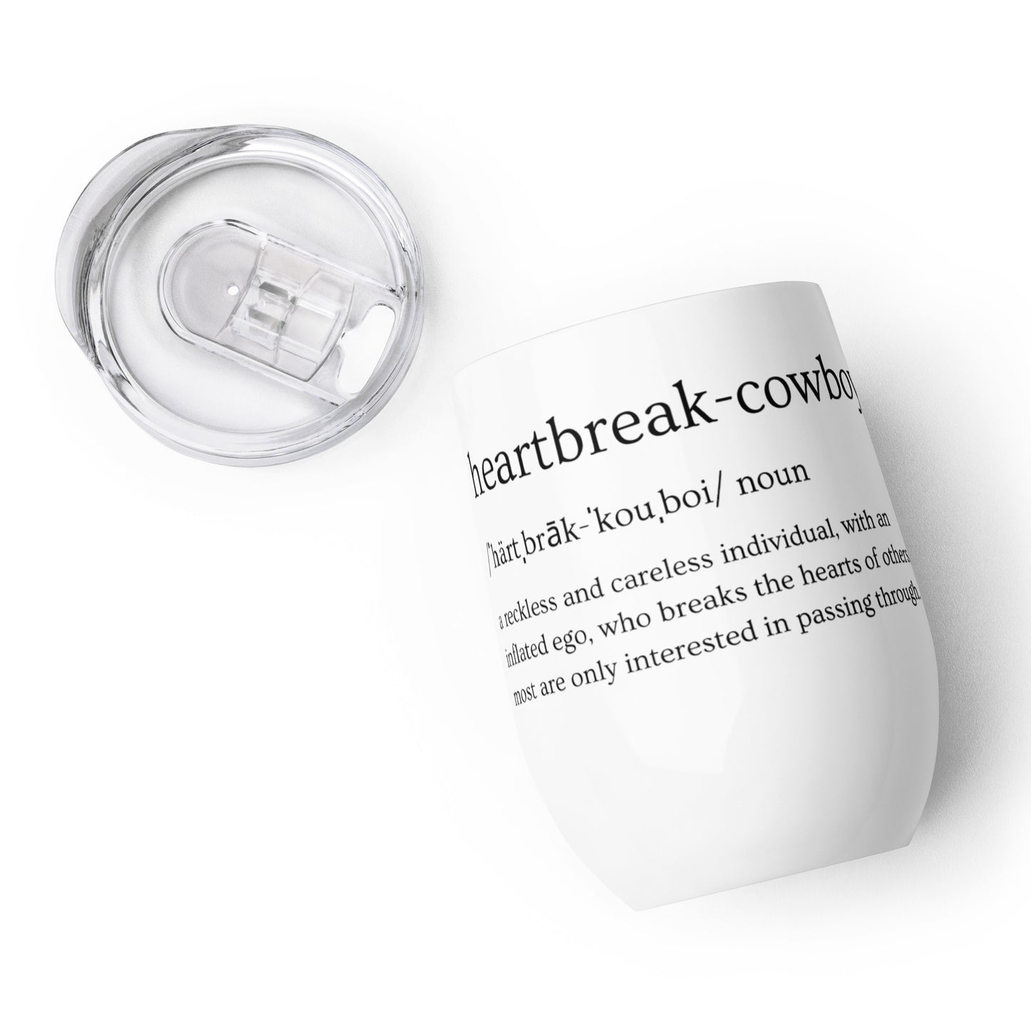 Heartbreak Cowboy Wine Tumbler